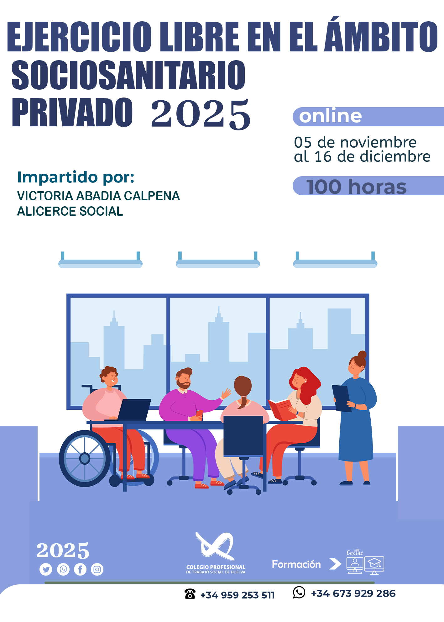 ACCIÓN FORMATIVA: “EJERCICIO LIBRE EN EL ÁMBITO SOCIOSANITARIO PRIVADO”