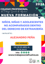 ACCIÓN FORMATIVA: "NIÑOS, NIÑAS Y ADOLESCENTES NO ACOMPAÑADOS DENTRO DEL DERECHO DE EXTRANJERÍA"