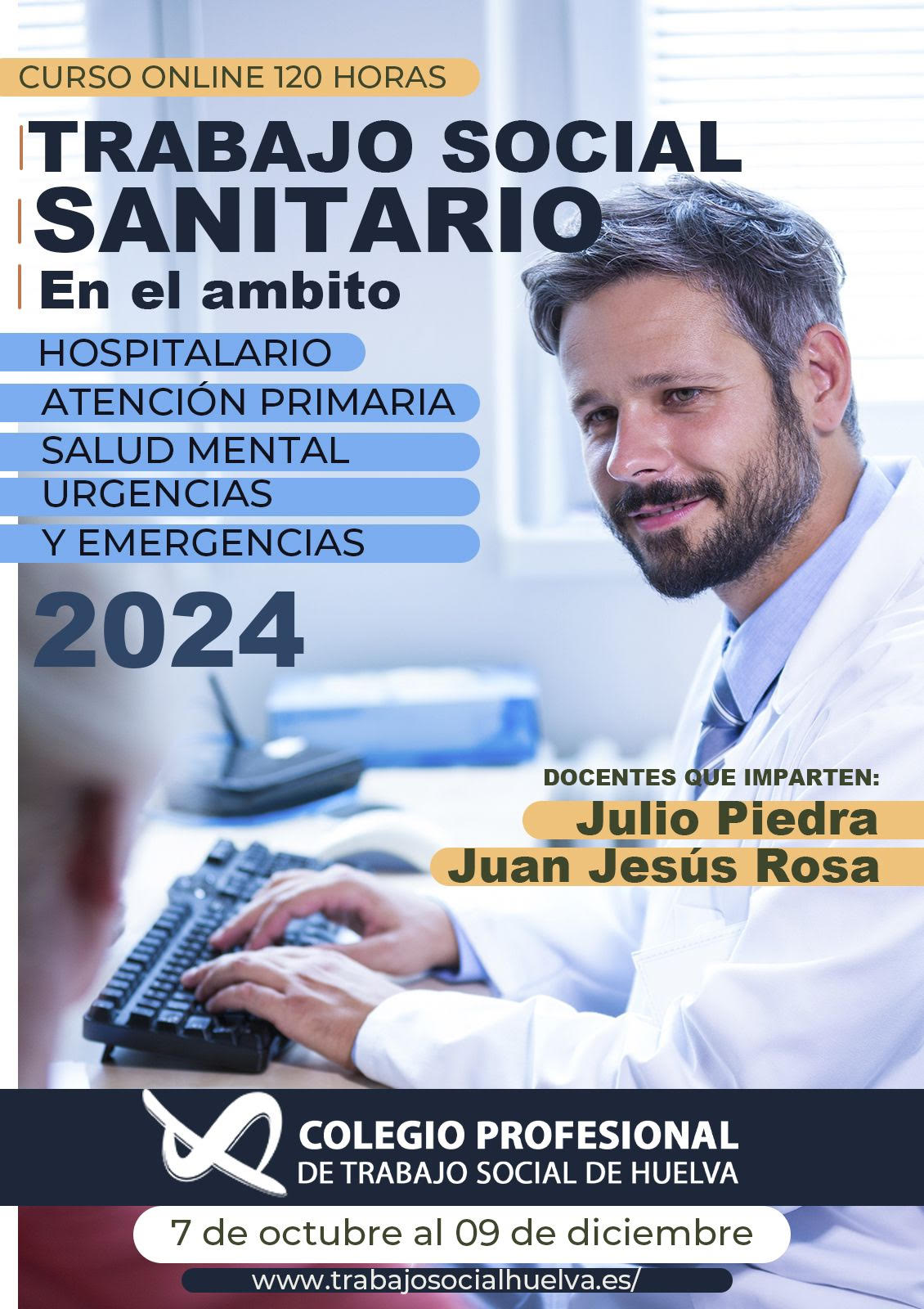 ACCIÓN FORMATIVA: "TRABAJO SOCIAL SANITARIO EN EL ÁMBITO HOSPITALARIO, ATENCIÓN PRIMARIA, SALUD MENTAL, URGENCIAS Y EMERGENCIAS"