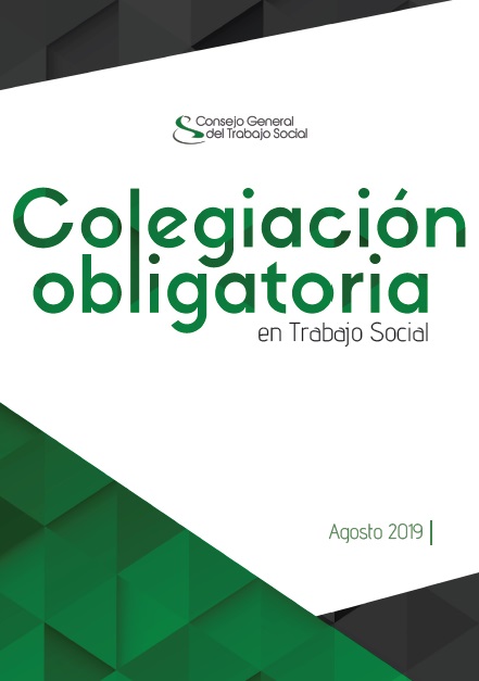 DECÁLOGO DE LA COLEGIACIÓN OBLIGATORIO EN TRABAJO SOCIAL PUBLICADO POR EL CONSEJO GENERAL DE TRABAJO SOCIAL