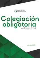 DECÁLOGO DE LA COLEGIACIÓN OBLIGATORIO EN TRABAJO SOCIAL PUBLICADO POR EL CONSEJO GENERAL DE TRABAJO SOCIAL