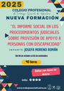 ACCIÓN FORMATIVA: “EL INFORME SOCIAL EN LOS PROCEDIMIENTOS JUDICIALES SOBRE PROVISIÓN DE APOYO A PERSONAS CON DISCAPACIDAD”