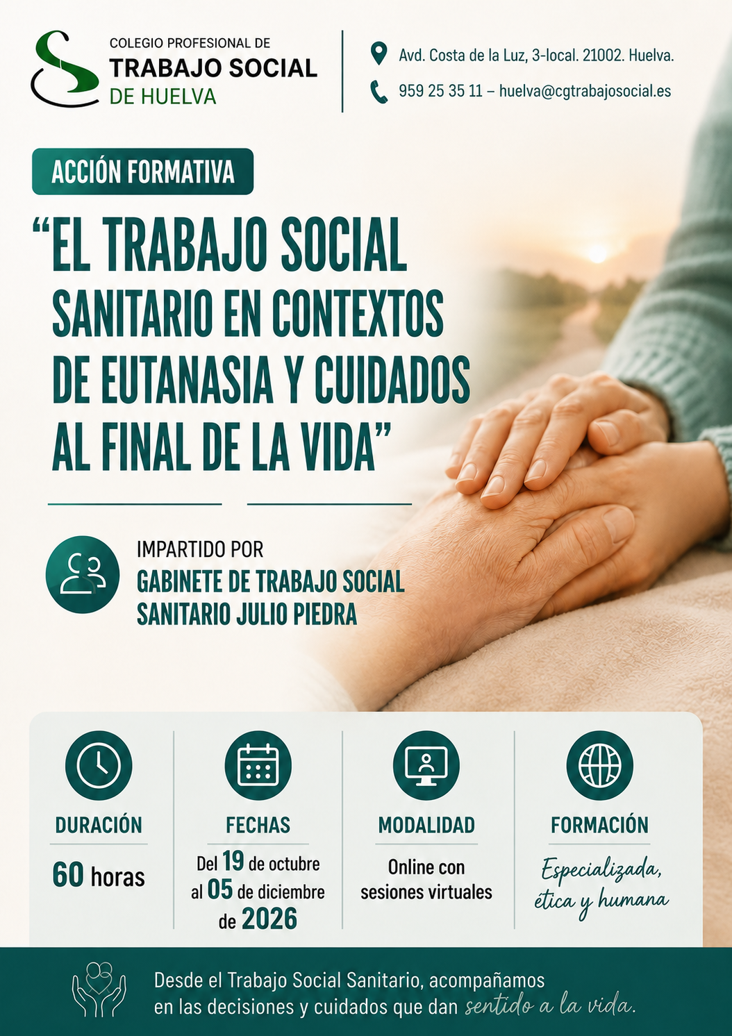 ACCIÓN FORMATIVA: “EL TRABAJO SOCIAL SANITARIO EN CONTEXTOS DE EUTANASIA Y CUIDADOS AL FINAL DE LA VIDA”