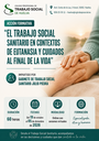 ACCIÓN FORMATIVA: “EL TRABAJO SOCIAL SANITARIO EN CONTEXTOS DE EUTANASIA Y CUIDADOS AL FINAL DE LA VIDA”