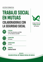 ACCIÓN FORMATIVA: “TRABAJO SOCIAL EN MUTUAS COLABORADORAS CON LA SEGURIDAD SOCIAL”
