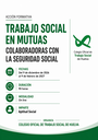 ACCIÓN FORMATIVA: “TRABAJO SOCIAL EN MUTUAS COLABORADORAS CON LA SEGURIDAD SOCIAL”