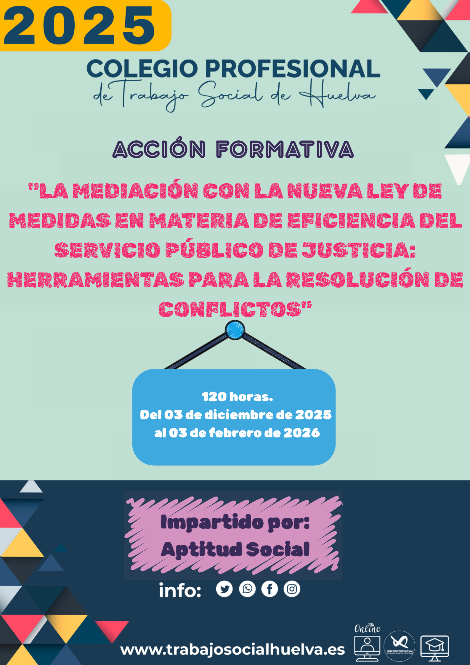 Nueva acción formativa:  "La mediación la nueva Ley de medidas en materia de eficiencia del Servicio Público de Justicia: herramientas para la resolución de conflictos" 