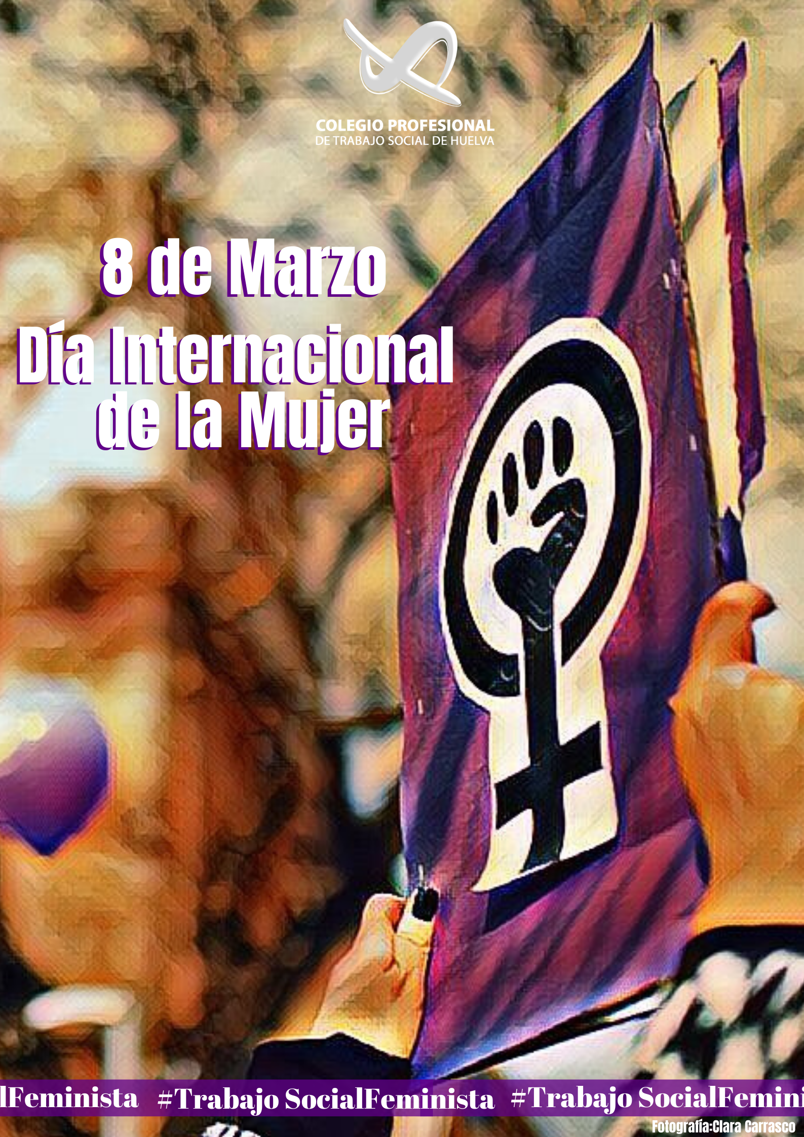 #TrabajoSocialFeminista rumbo hacia el 8M, Día Internacional de la Mujer.